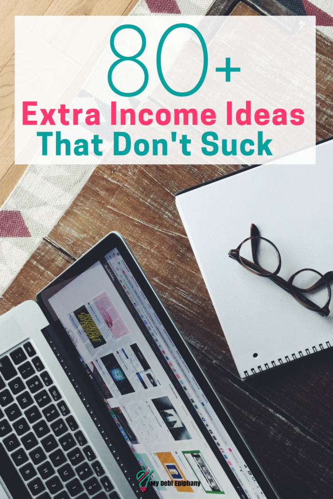 80 Extra Income Ideas That Don't Suck